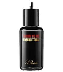 Kilian Born To Be Unforgettable - EDP (utántöltő) 100 ml