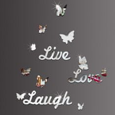 IZMAEL Tükröződő falimatrica-Live, Love, Laugh